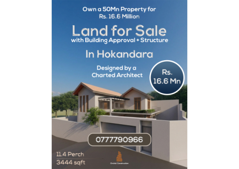 Land with Building Approval and structure in Hokandara